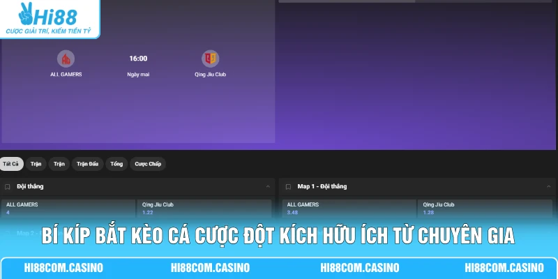 Bí kíp bắt kèo cá cược Đột Kích hữu ích từ chuyên gia