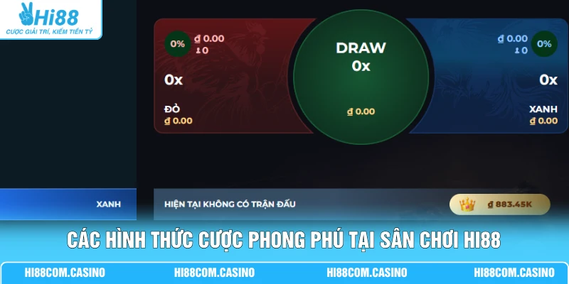 Các hình thức cược phong phú tại sân chơi Hi88