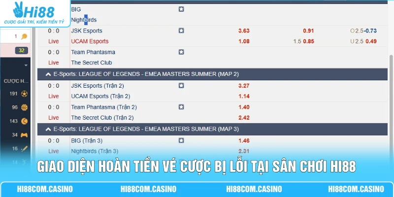 Giao diện hoàn tiền vé cược bị lỗi tại sân chơi Hi88