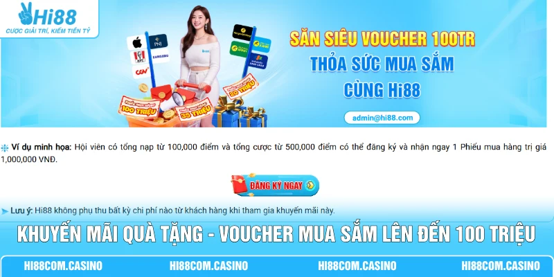 Khuyến Mãi Quà Tặng - Voucher Mua Sắm Lên Đến 100 Triệu