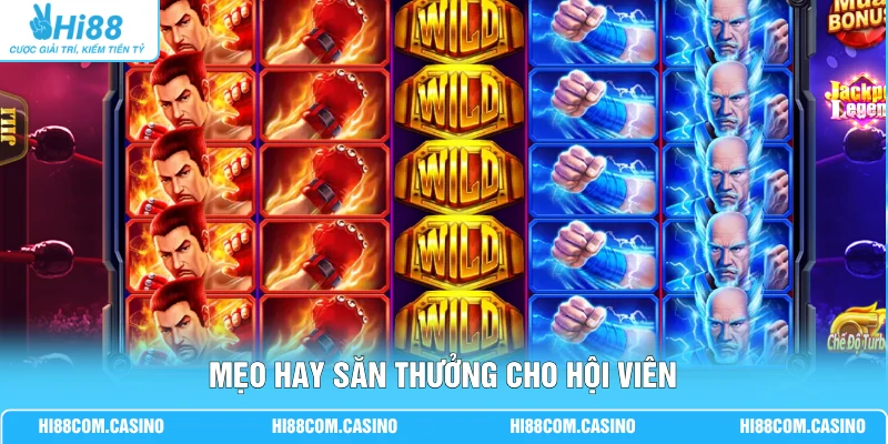 Mẹo hay săn thưởng cho hội viên