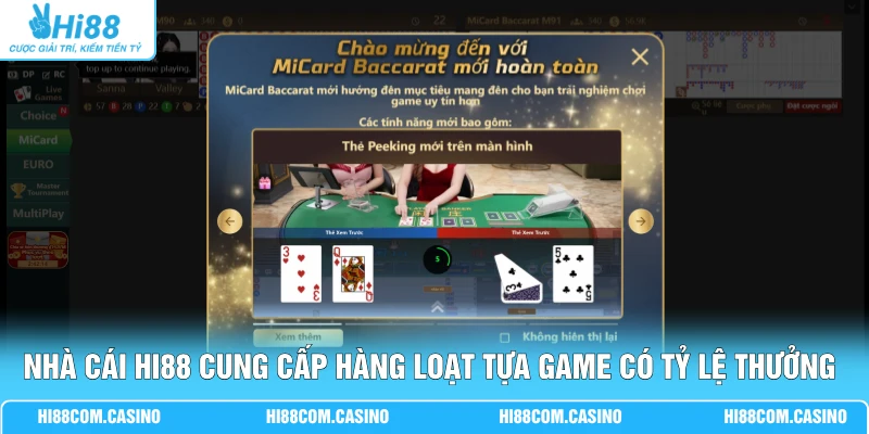 Nhà cái Hi88 cung cấp hàng loạt tựa game có tỷ lệ thưởng khủng